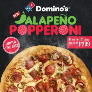 Domino’s Hottest Pizza Jalapena Popperoni Pizza - Bravo Filipino