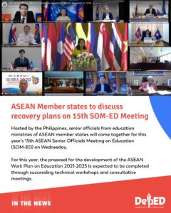 ASEAN Member states to discuss recovery plans on 15th SOM-ED Meeting | November 18, 2020 -- Hosted by the Philippines, senior officials from education ministries of ASEAN